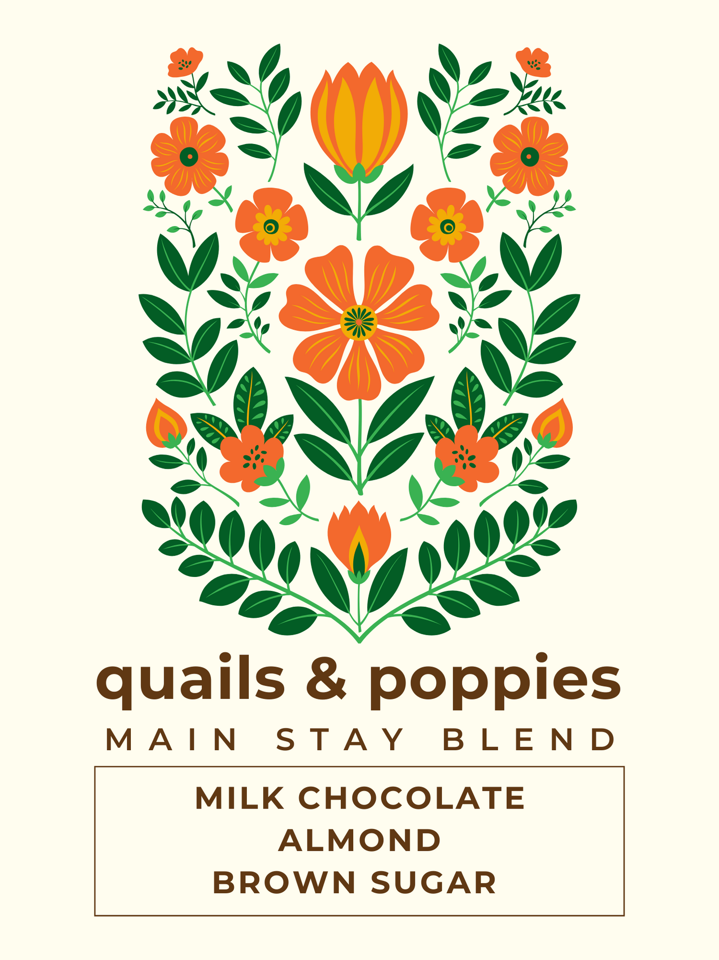 Quails & Poppies - Småstad Coffee Roasters